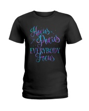 Hocus pocus everybody focus Ladies T-Shirt tile
