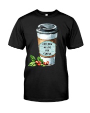 Can't mask my love for coffee Classic T-Shirt front