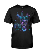 Hustle Until Your Haters Ask If You Are Hiring Classic T-Shirt front