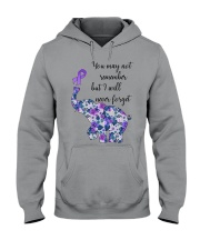 You may not remember but I will never forget Hooded Sweatshirt tile