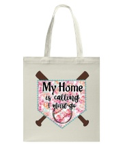 My home is calling I must go Tote Bag tile