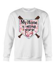 My home is calling I must go Crewneck Sweatshirt front