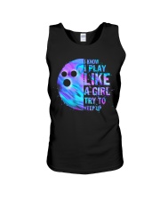 I know I play like a girl Unisex Tank tile