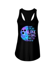 I know I play like a girl Ladies Flowy Tank tile