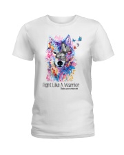 Fight like a warrior Ladies T-Shirt tile
