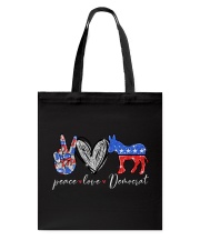 Peace love Democrat Tote Bag tile