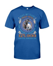 Trail of Tears - Native American Classic T-Shirt front