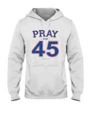 Pray for 45 T Shirt Hooded Sweatshirt tile