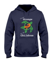 I wear Orange for my Children Hooded Sweatshirt thumbnail