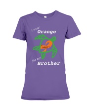 I wear Orange for my Brother Premium Fit Ladies Tee thumbnail