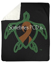 Sometimes PCD is Sherpa Fleece Blanket - 50" x 60" thumbnail