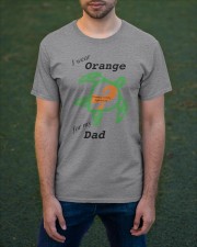 I wear Orange for my Dad b Classic T-Shirt apparel-classic-tshirt-lifestyle-front-42