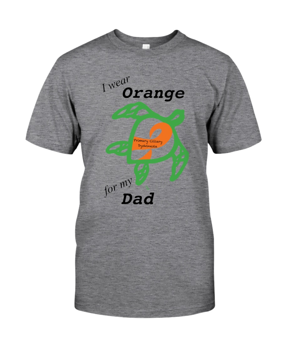 I wear Orange for my Dad b Classic T-Shirt