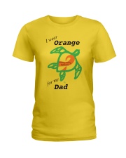 I wear Orange for my Dad b Ladies T-Shirt thumbnail