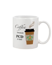 Coffee because PCD is Hard B Mug thumbnail