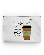 Coffee because PCD is Hard B Accessory Pouch - Standard thumbnail