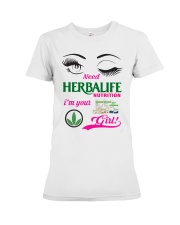 Need Herbalife Nutrition I'm Your Girl Shirt Premium Fit Ladies Tee tile