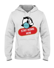 Stay Home Hon shirt Hooded Sweatshirt thumbnail
