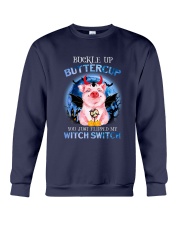 Pig - Buckle Up Buttercup Crewneck Sweatshirt tile