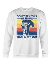 arborist dont try at home Crewneck Sweatshirt tile