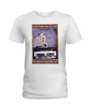 skateboarding choose sth fun poster ttb nna Ladies T-Shirt tile