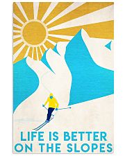 skiing life is better 11x17 Poster front