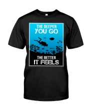 the deeper you go diver Classic T-Shirt front