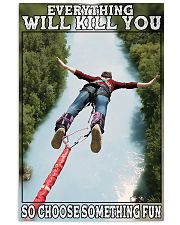 Bungee jumping choose something fun pt dvhh ngt 11x17 Poster front