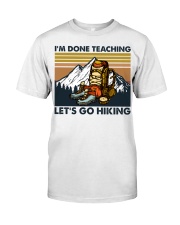 Hiking I'm done teaching Premium Fit Mens Tee tile