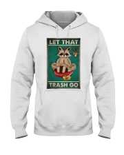 raccoon yoga let that trash go pt lqt ngt Hooded Sweatshirt tile