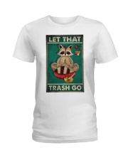 raccoon yoga let that trash go pt lqt ngt Ladies T-Shirt tile