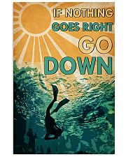 scuba diving nothing goes right 16x24 Poster front