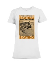 Old man skater you don't stop poster ttb-nna Premium Fit Ladies Tee tile