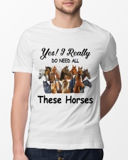 Yes I really do need these horses Classic T-Shirt lifestyle-mens-crewneck-front-13