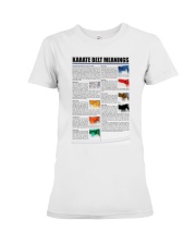 karate belt meanings pt lqt ngt Premium Fit Ladies Tee tile