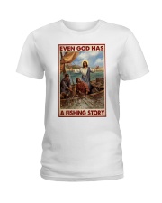 even god has a fishing story pt phn dqh Ladies T-Shirt tile