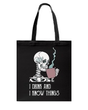 LIMITED EDITION I DRINK AND I KNOW THINGS 7544J Tote Bag tile