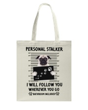 LIMITED EDITION - STALKER PUG - 9308P Tote Bag tile