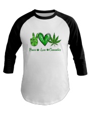 LIMITED EDITION - PEACE LOVE AND 420 - 9393P Baseball Tee tile