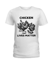 LIMITED EDITION - CHICKEN LIVES MATTER - 6808P Ladies T-Shirt tile