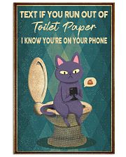 TEXT IF YOU RUN OUT OF TOILET PAPER POSTER 11x17 Poster front