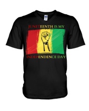Juneteenth Is My Independence Day V-Neck T-Shirt thumbnail
