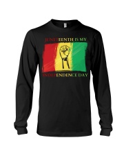 Juneteenth Is My Independence Day Long Sleeve Tee thumbnail
