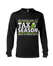 Tax Season 2018 Shirt Funny Office T-shirt Long Sleeve Tee front