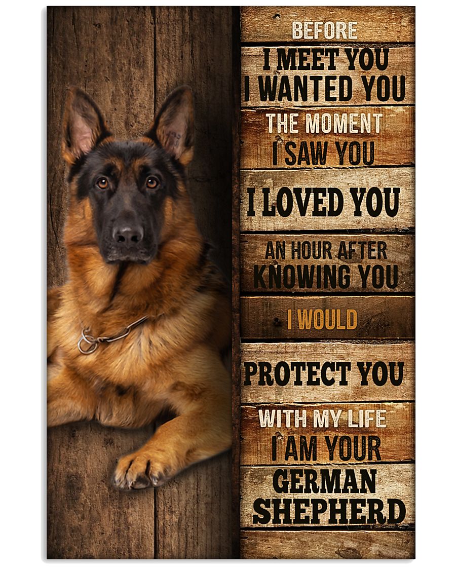German Sherpherd I loved You 24x36 Poster
