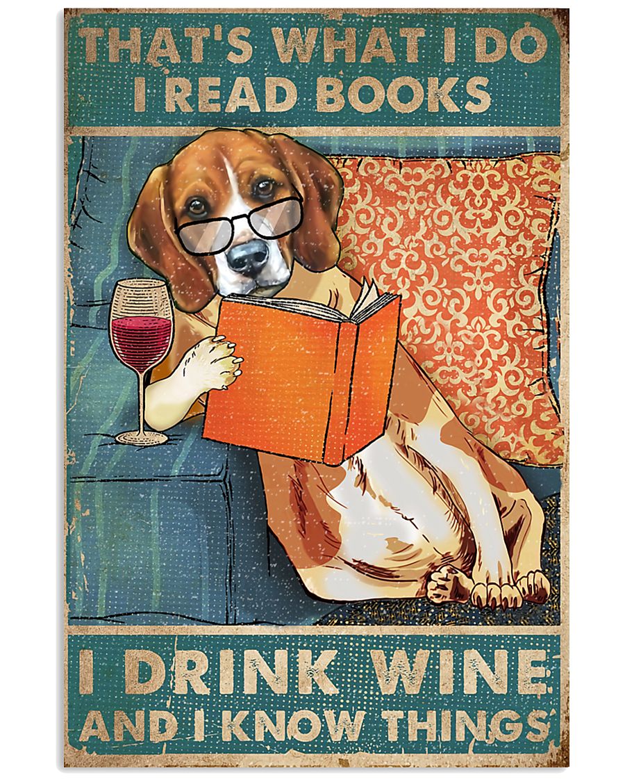 Beagle I read books I drink wine 24x36 Poster