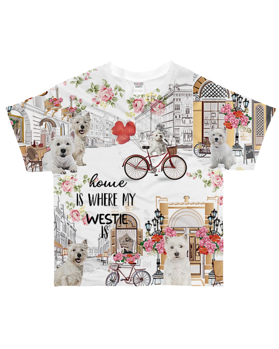 Home Is Where westie Is All-over T-Shirt