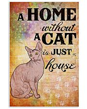 HOME WITHOUT CAT IS JUST A HOUSE 24x36 Poster front