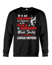 German Shepherd At Being A German Shepherd Crewneck Sweatshirt thumbnail
