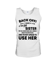 Mens Back Off I Have A Crazy Sister T-Shirt Unisex Tank thumbnail